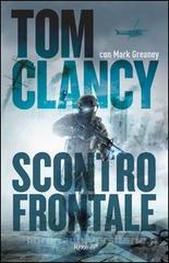Clancy Tom; Greaney Mark Scontro frontale